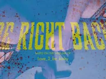 love_2_be_kinky from Chaturbate is Freechat