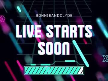 bonnieandclyde540767 on Chaturbate 